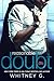 Reasonable Doubt: Full Series (Reasonable Doubt, #1-3.25)