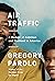 Air Traffic: A Memoir of Am...