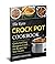 The Keto Crock Pot Cookbook...