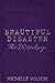 Beautiful Disaster The Wreckage by Michelle Wilson