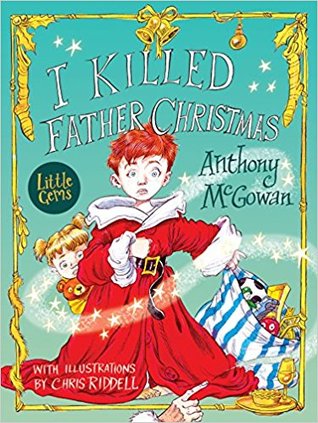 I Killed Father Christmas (Paperback)