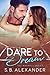 Dare to Dream (Maxwell #2)