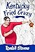 Kentucky Fried Crazy