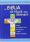 La Biblia Católica para Jóvenes: edición dos tintas / Junior cartoné (Spanish Edition)