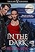 In the Dark