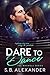 Dare to Dance (Maxwell #4)