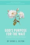 God's Purpose For...