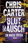 Blutrausch: Er mu...