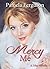 Mercy Me (Lilac #3)