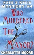Who Murdered the Mayor?