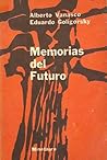 Memorias del futuro Memorias del futuro