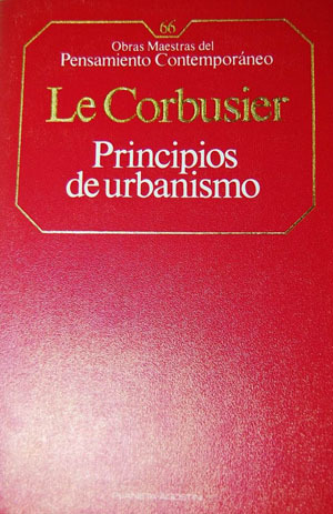 Principios de urbanismo. La carta de Atenas