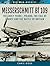 Messerschmitt Bf 109: The Early Years–Poland, the Fall of France and the Battle of Britain (Air War Archive)