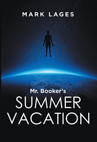 Mr. Booker’s Summer Vacation