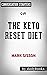 The Keto Reset Diet by Mark...