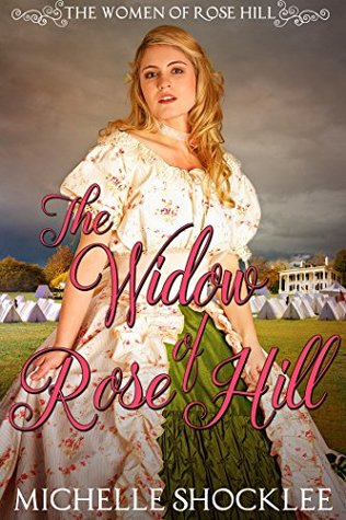 The Widow of Rose Hill (The Women of Rose Hill Book 2)
