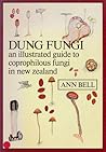 Dung Fungi by Ann Bell