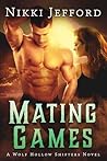 Mating Games by Nikki Jefford