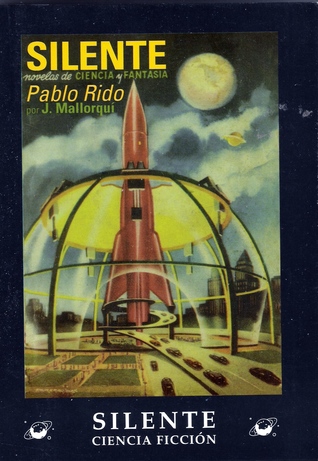 Portada de Pablo Rido. Capitán de los tiempos futuros, de J. Hill