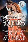 The Determined Duchess