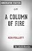 A Column of Fire by Ken Folletts | Conversation Starters