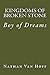 Kingdoms of Broken Stone: Boy of Dreams