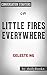 Conversation Starters Little Fires Everywhere by Celeste Ng by Daily  Books
