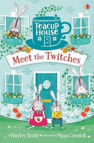 Meet the Twitches (Teacup House series)