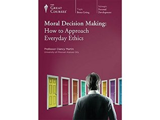 Moral Decision Making: How to Approach Everyday Ethics (Audio CD)