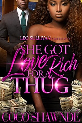 She Got Love for A Rich Thug (Kindle Edition)