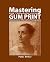 Mastering Gum Print - Book ...