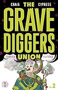 The Gravediggers Union #2