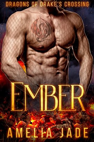 Ember (Dragons of Drake's Crossing, #2)