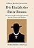 Die Einfalt des Pater Brown: Die ersten zwölf Kriminalgeschichten um den Priester und Detektiv (German Edition)