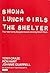 Shona, Lunch Girls, The She...