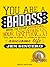 You Are a Badass by Jen Sincero You Are a Badass by Jen Sincero