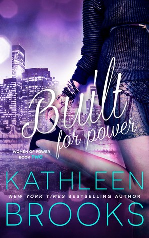 Built for Power (Women of Power, #2)