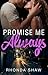 Promise Me Always