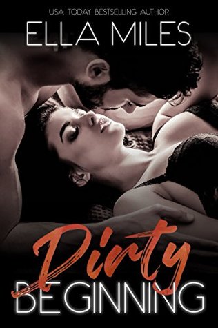 Dirty Beginning (Kindle Edition)