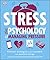 Stress The Psychology of Managing Pressure