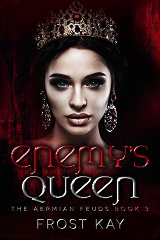 Enemy's Queen (The Aermian Feuds, #3)