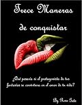 Trece maneras de conquistar