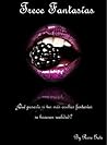 Trece Fantasías vol. 1 by Rose Gate