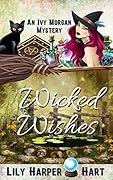 Wicked Wishes