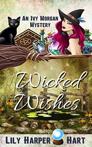 Wicked Wishes (Ivy Morgan, #10)