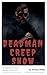 Deadman Creep Show: A collection of twist & gore for the hell of it