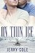 On Thin Ice