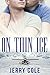 On Thin Ice