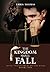 The Kingdom Shall Fall: A T...