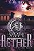 Save Aether (The Trinity Key #3)